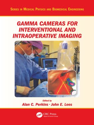 cover image of Gamma Cameras for Interventional and Intraoperative Imaging